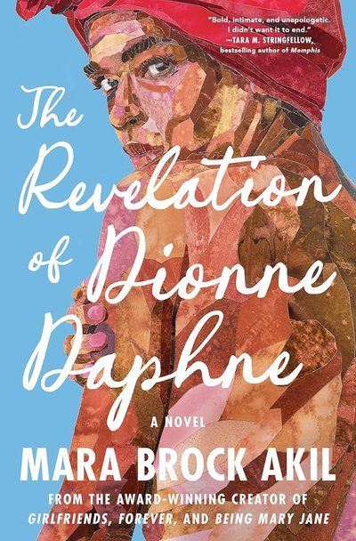 Cover of The Revelation of Dionne Daphne by Mara Brock Akil